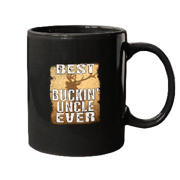 Discover Funny Best Buckin' Uncle Ever Best Uncles deer Mugs