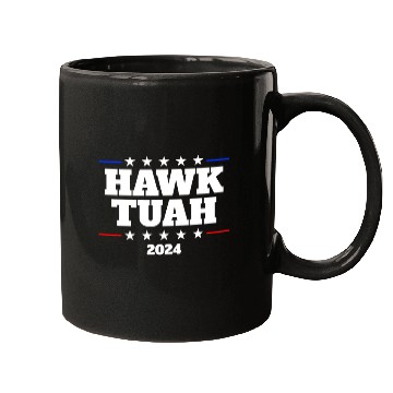 Discover Hawk Tuah 2024 Elect Hawk Tuah Mugs