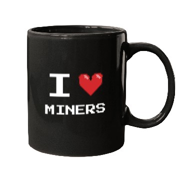 Discover I love Miners Miner Mining Gamer Crypto Mugs