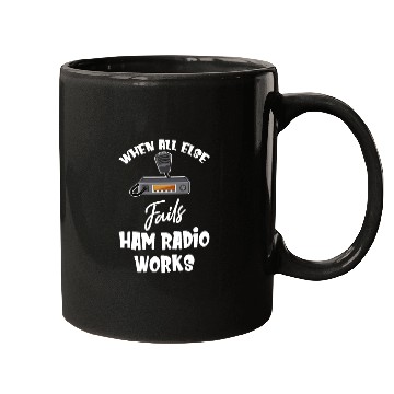 Discover When All Else Fails Ham Radio Works Antenna Mugs