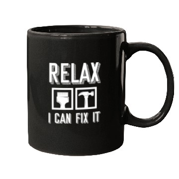 Discover Relax I Can Fix It Handyman Contractor Roofing Mugs
