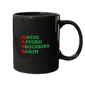 Discover Maybe afford groceries again Mugs