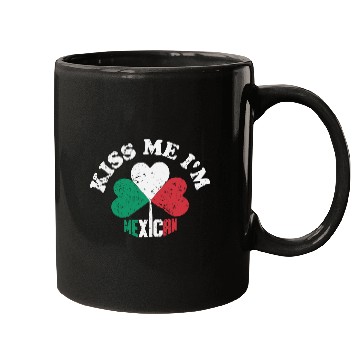 Discover Kiss Me I m Mexican Mugs