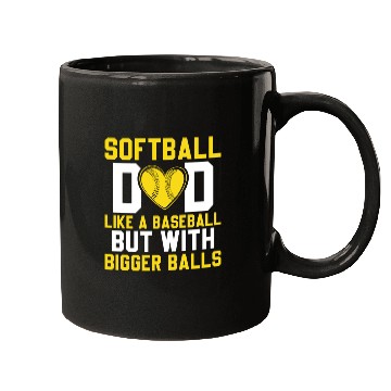 Discover Bigger Balls Softball Dad Funny Daddy Father's Day Mugs