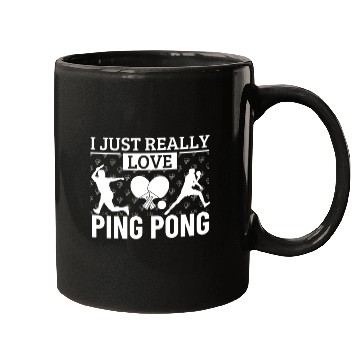 Discover Ping Pong Player I Just Really Love Ping Pong Mugs