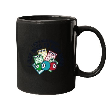 Discover I Just Need To Play Bingo Daubers Professional Mugs