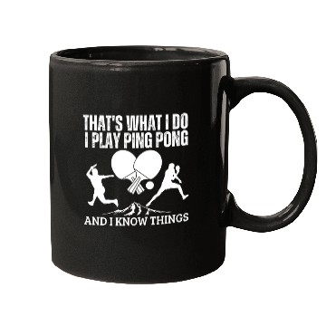 Discover Ping Pong That's What I Do Funny Ping Pong Mugs