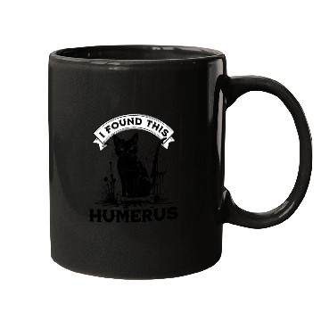 Discover I Found This Humerus Black Cat With Human Bone Mugs
