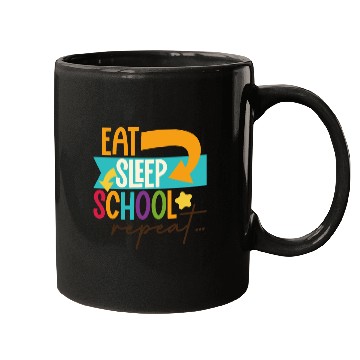 Discover Eat Sleep School Repeat Teacher Student Mugs