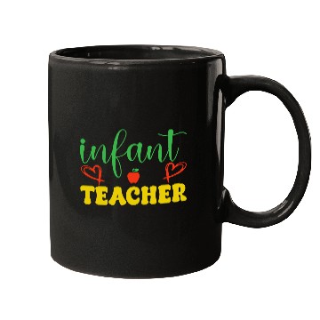 Discover infant teacher Mugs