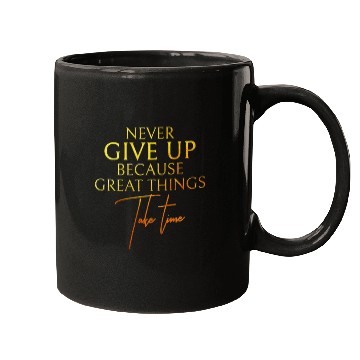 Discover NEVER GIVE UP Mugs