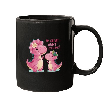 Discover Dinosaurs My Great Aunt Loves Me Mugs