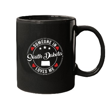 Discover Someone In South Dakota Loves Me Mugs