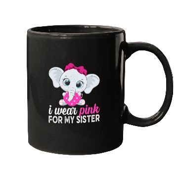 Discover I Wear Pink For My Sister Breast Cancer Awareness Mugs
