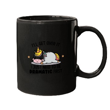 Discover I Just Need To Be Dramatic Lazy Unicorn Mugs