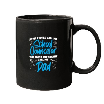 Discover School Counselor Dad Some People Mugs