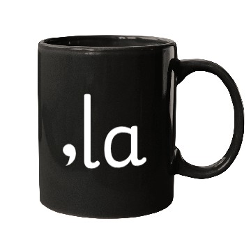 Discover ,La , Kamala Comma La Mugs Kamala Harris