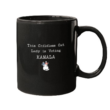 Discover This Childless Cat Lady is Voting Kamala Election Mugs