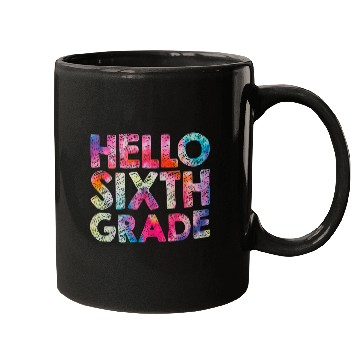 Discover Hello 6th Sixth Grade Teacher Student Tie dye Back Mugs