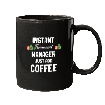 Discover Instant Financial Manager Just Add Coffee Banking Mugs
