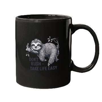 Discover Relaxing Sloth - Take Life Easy Mugs