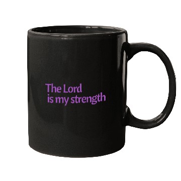 Discover The Lord is my strength purple affirmation Mugs
