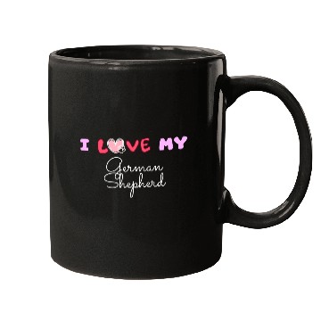 Discover I Love My German Shepherd Mugs