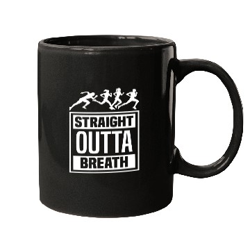 Discover Funny Running Slogan - Straight Outta Breath Mugs