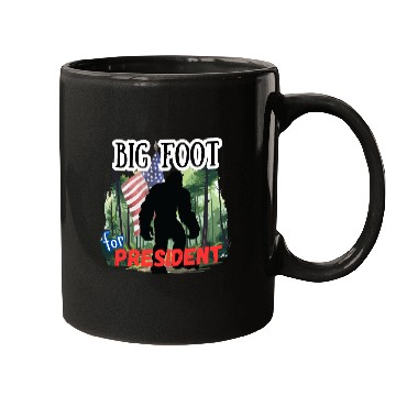 Discover BIG FOOT FOR PRESIDENT Mugs