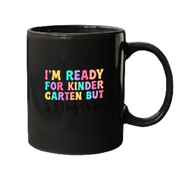 Discover I'm Ready for Kindergarten But is it Mugs