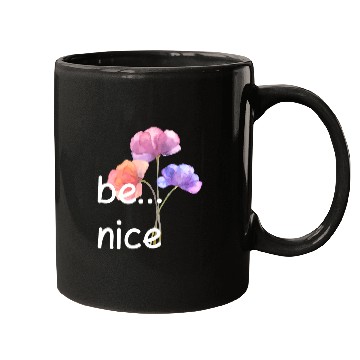 Discover be nice Mugs