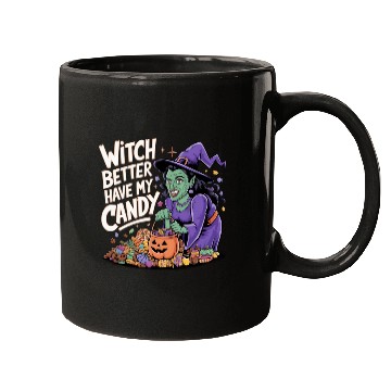 Discover Witch better have m candy 2 Mugs