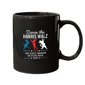Discover Harris Walz Dance Two Steps Forward No Steps Back Mugs
