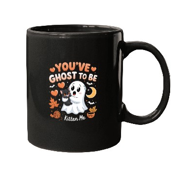 Discover You’ve Ghost to Be Kitten Me Mugs