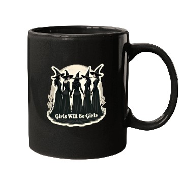 Discover Girls Will Be Girls Mugs