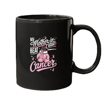 Discover My Mother-In-Law Beat Cancer Breast Cancer Mugs