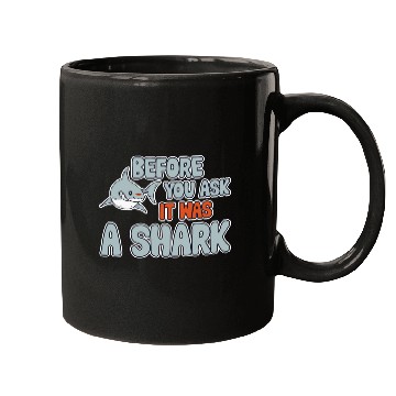 Discover Before You Ask It Was A Shark 3 Mugs