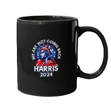 Discover Kamala Harris 2024 Democrats We Are Not Going Back Mugs
