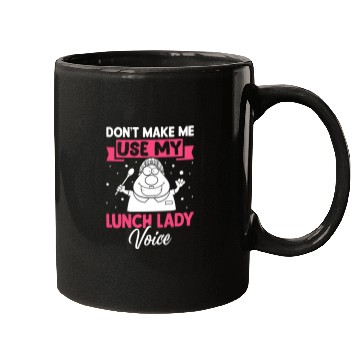 Discover Cafeteria Worker Don't Make Me Use My Lunch Lady V Mugs
