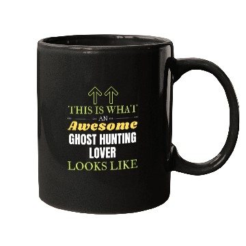 Discover This is What an Awesome Ghost Hunting Lover Looks Mugs