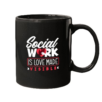 Discover Social Work Is Love Visible Mugs