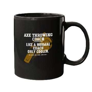 Discover Axe Throwing Coach Like a Normal Coach Axe Thrower Mugs