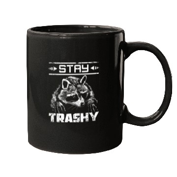 Discover Stay trashy raccoon Mugs
