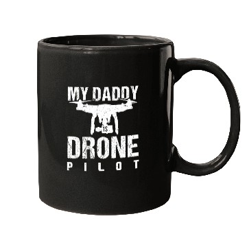 Discover My Daddy is Drone Pilot Gifts for Drone Lover Mugs