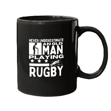 Discover Rugby Never Underestimate An Old Man Playing Rugby Mugs