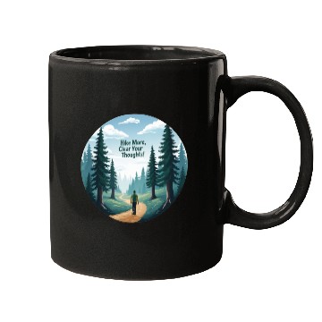 Discover Hike More Clear Your Thoughts - Hiking Mugs