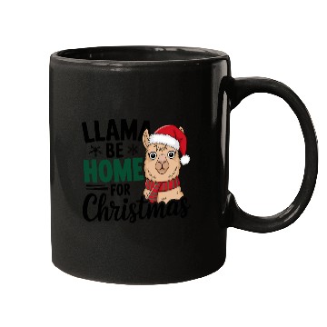 Discover Llama Be Home for Christmas Mugs