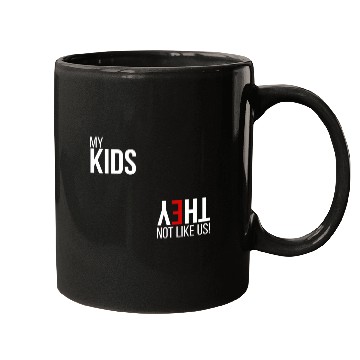 Discover My Kids, They Not Like Us Mugs