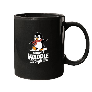 Discover Today I Waddle Through Life Penguin Fun Mugs