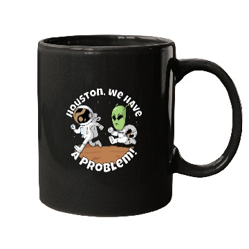 Discover Houston, we have a problem! Funny alien Mugs